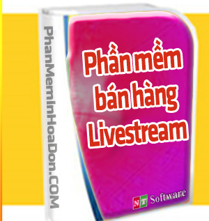 phan mem ban hang livestream