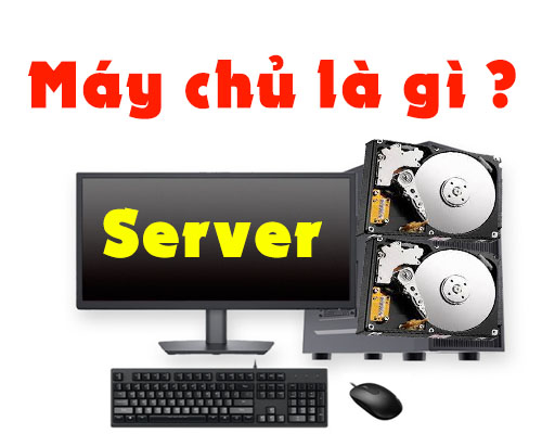 Máy chủ (server) là gì