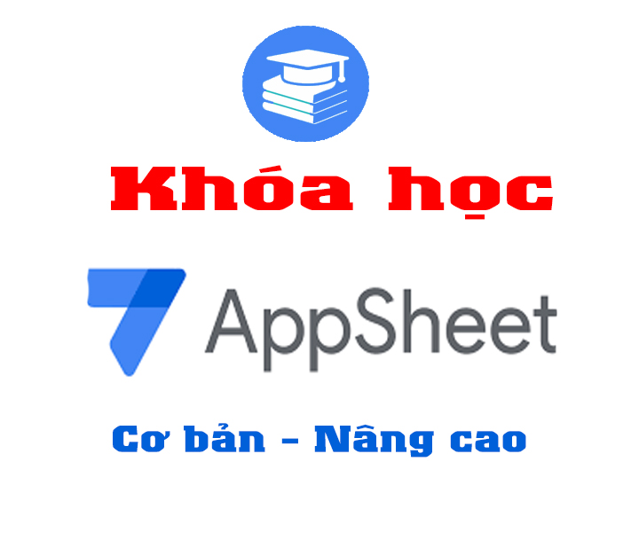 Khóa học Apps Sheet