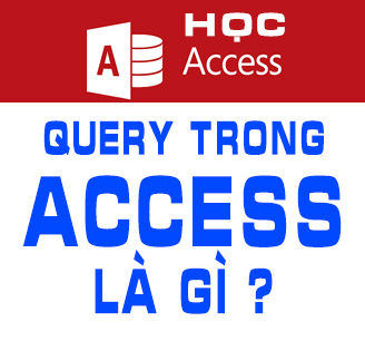 query trong access la gì