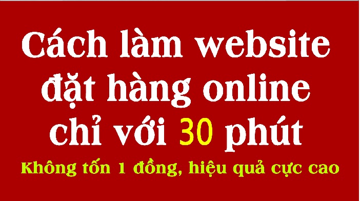 cach lam website dat hang mien phi voi 30 phut