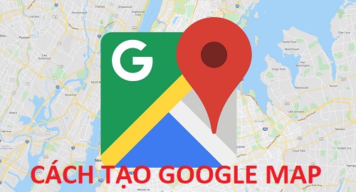 cách tạo vị trị google map